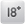*18